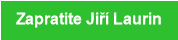 Zapratite Jiří Laurin